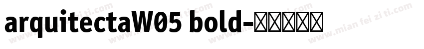 arquitectaW05 bold字体转换